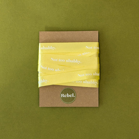Not Too Shabby Satin Ribbon